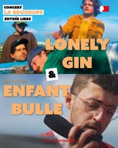 Lonely Gin (pop Rock) & Enfant Bulle (Rap-Electro) en concert le 22 octobre 2026 à La Soucoupe à Mont-saint-Aignan dès 19h